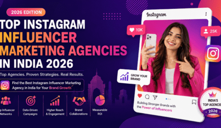 Top Instagram Influencer Marketing Agencies in India Top Instagram Influencer Marketing Agencies in India